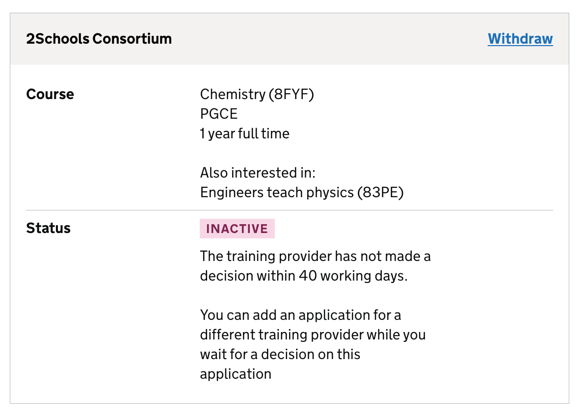 Screenshot showing an application to a training provider called 2 Schools Consortium. The application is to a Chemistry course. The status of the application says 'Inactive' and explains that the candidate can apply for another course while they wait for a response on this application.