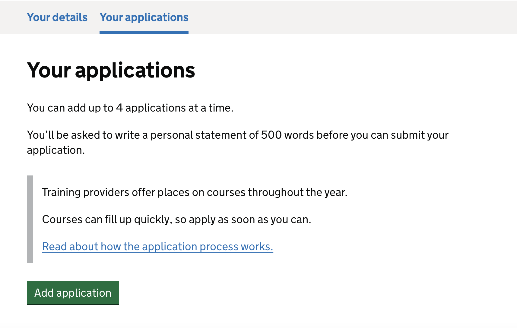 Scheenshot showing text on the 'Your applications' tab. The text tells candidates they will need to write a personal statement before submitting their application.