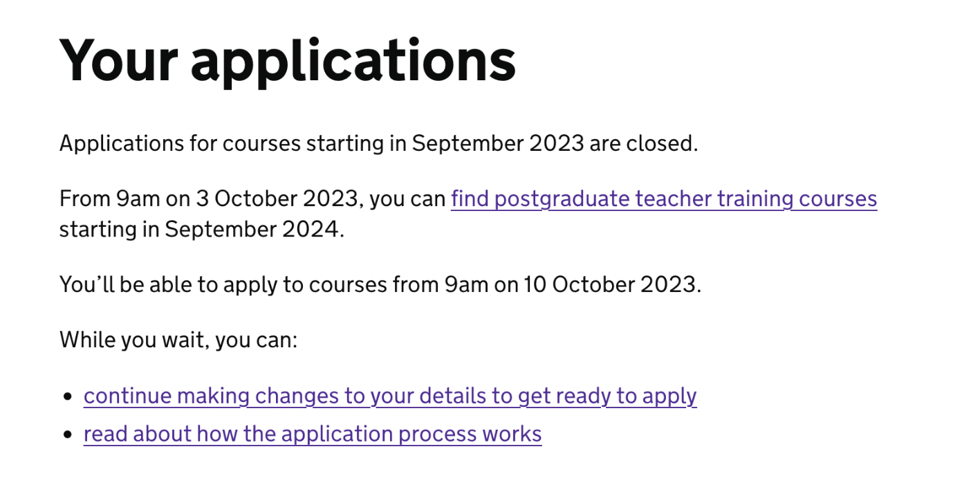 Screenshot of a page telling candidates applications for courses starting in September 2023 are closed. The page then tells candidates when they can submit applications for the next recruitment cycle and what they can do while they wait. They can continue preparing their applications or read about the application process.