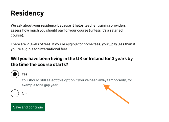 Screenshot showing the question 'Will you have been living in the UK or Ireland for 3 years by the time the course starts?' pointing out hint text about gap years.