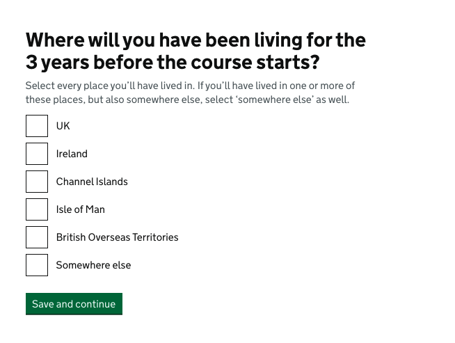 Screenshot showing the question 'Where will you have been living for the 3 years before the course starts?' showing the list of places for people with indefinite leave to remain or right of abode.