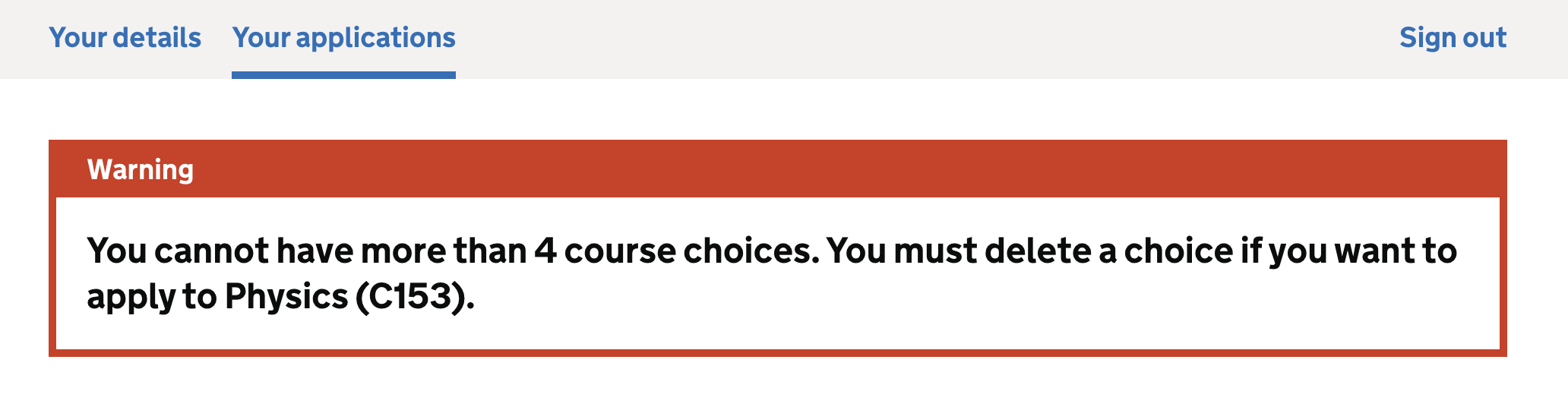 Screenshot of a red warning banner with content saying 'You cannot apply to a course because you already have applied to the maximum number of courses.