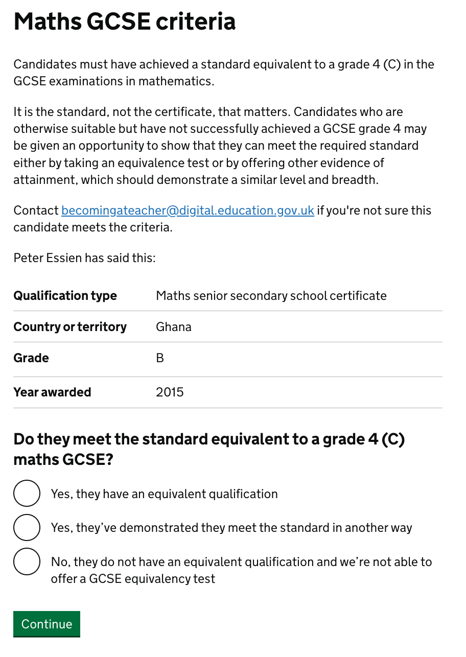 Screenshot showing a page with the heading 'Maths GCSE criteria ' and the question 'Do they meet the standard equivalent to a grade 4 (C) maths GCSE?'. This page also shows the candidates maths qualification from the application form and a snippet from the ITT criteria about meeting this criteria'
