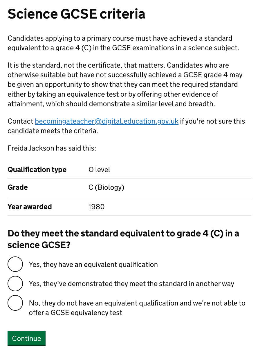 Screenshot showing a page with the heading 'Science GCSE criteria ' and the question 'Do they meet the standard equivalent to a grade 4 (C) in a science GCSE?'. This page also shows the candidates science qualification from the application form and a snippet from the ITT criteria about meeting this criteria'