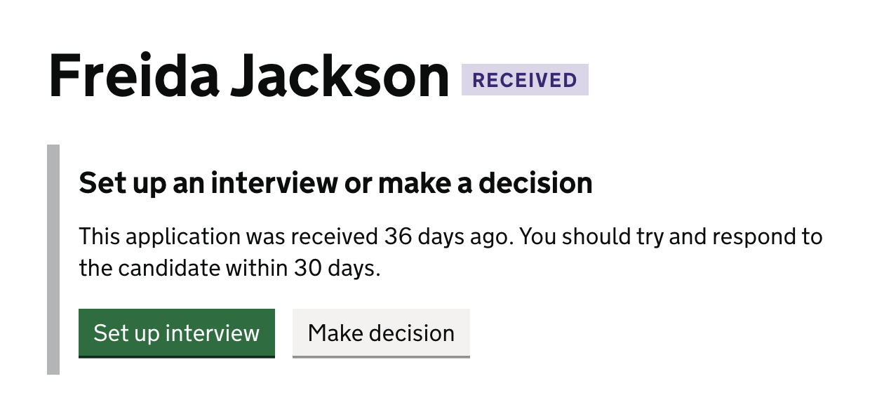 Screenshot showing an application for 'Freida Jackson'. Content below the candidate's name says 'Set up an interview or make a decision'. It then says the application was received 36 days ago and that the provider should try and make a decision within 30 days.