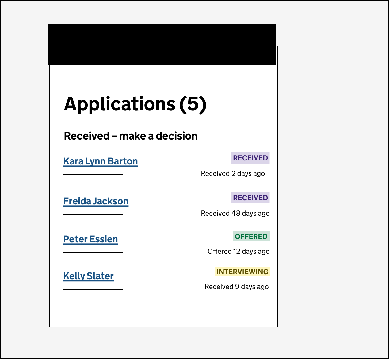Illustration showing a list of applications with the header 'Received – make a decision'. There are 5 applications in the list with each one showing the name of the candidate, the status each application is in, and how long ago the application was received.