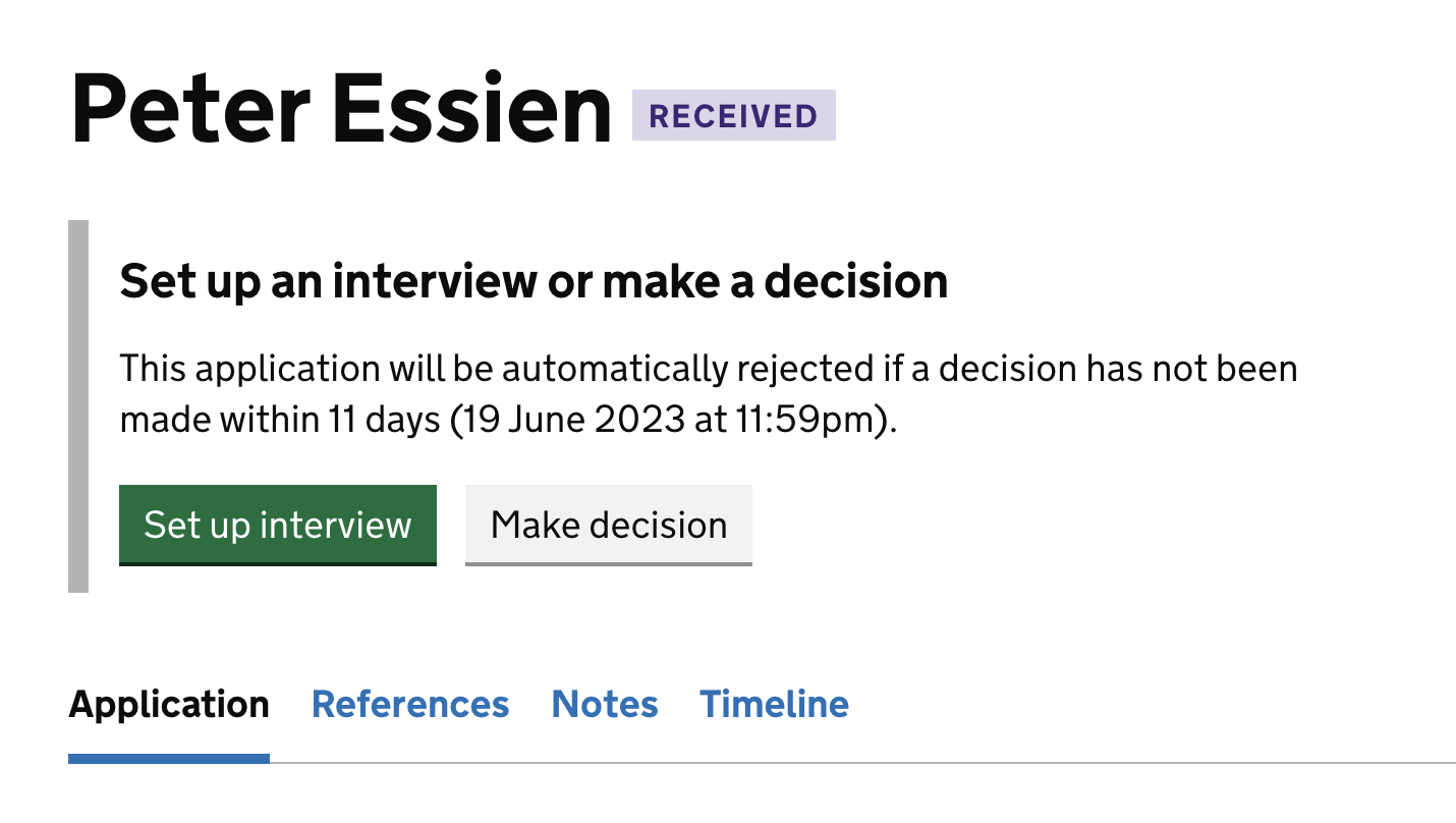 Screenshot showing an application for 'Peter Essien'. Content below the candidate's name says 'Set up an interview or make a decision'. It then says the application will be automatically rejected if a decision has not been made within 11 days and states the exact date the application will be rejected automatically.