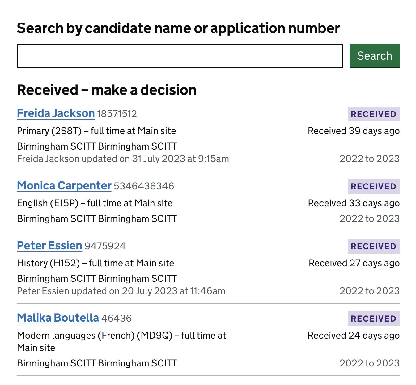 Illustration showing a list of applications with the header 'Received – make a decision'. There are 5 applications in the list with each one showing the name of the candidate, the status each application is in, how long ago the application was received and 2 applications that have been updated.